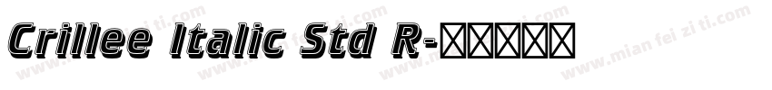 Crillee Italic Std R字体转换